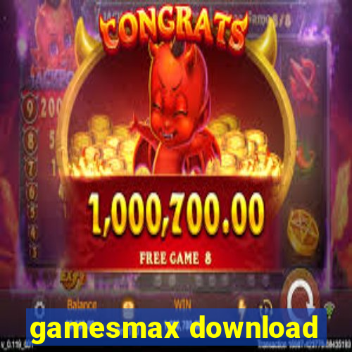 gamesmax download